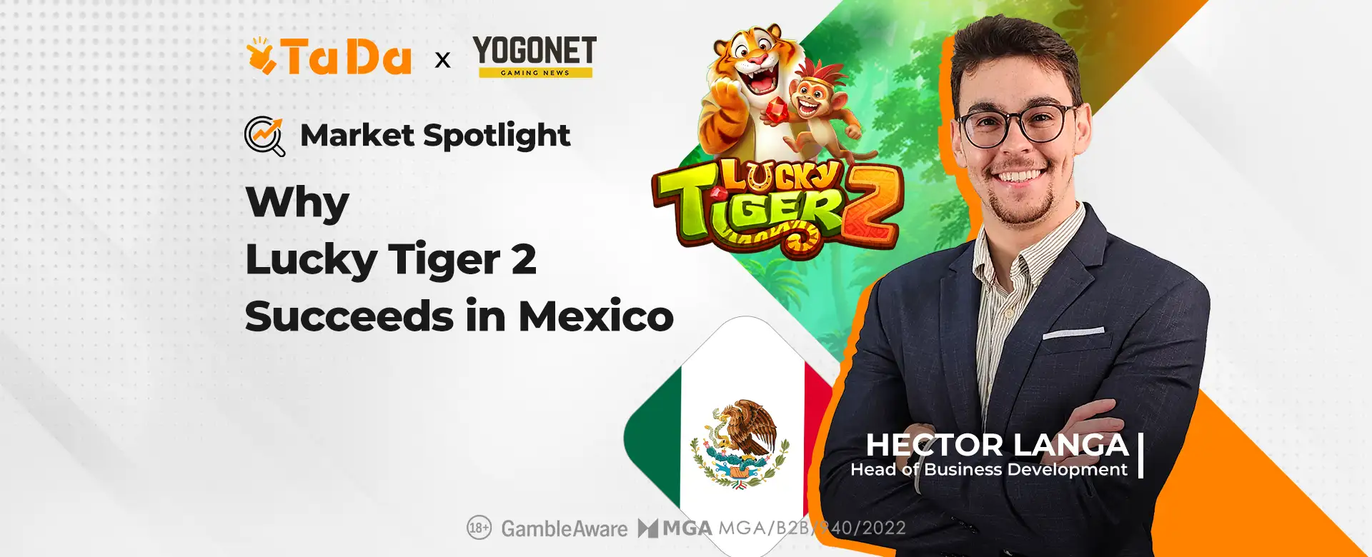 Market Spotlight – Why TaDa’s Lucky Tiger 2 Succeeds in Mexico
