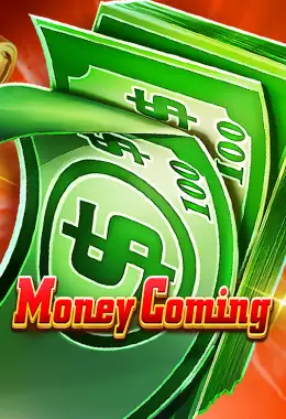 Money Coming